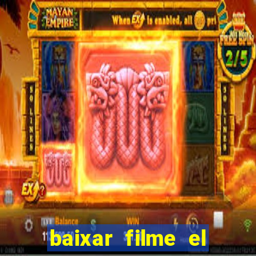 baixar filme el dorado (1966 dublado)